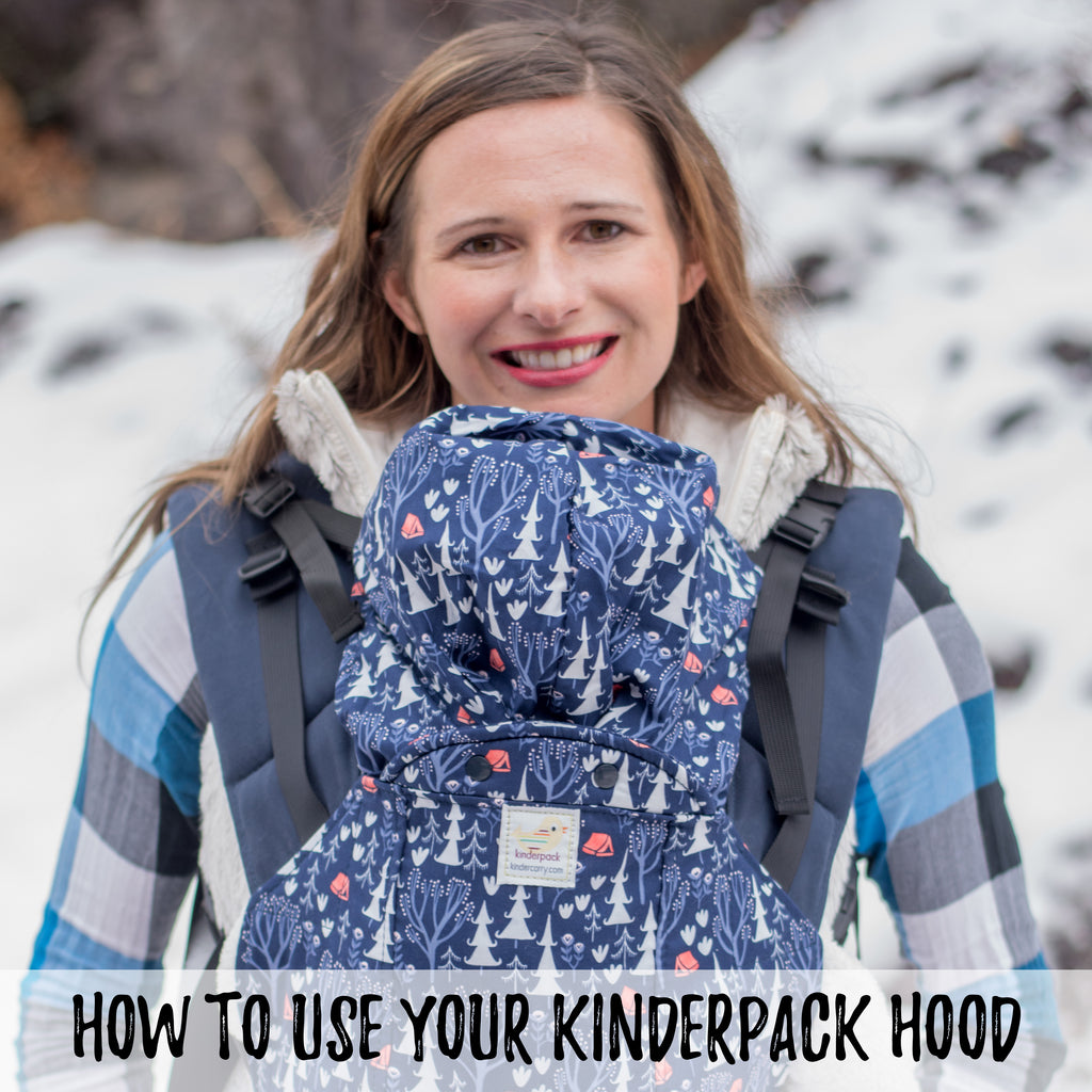 How To Use Your Kinderpack Hood